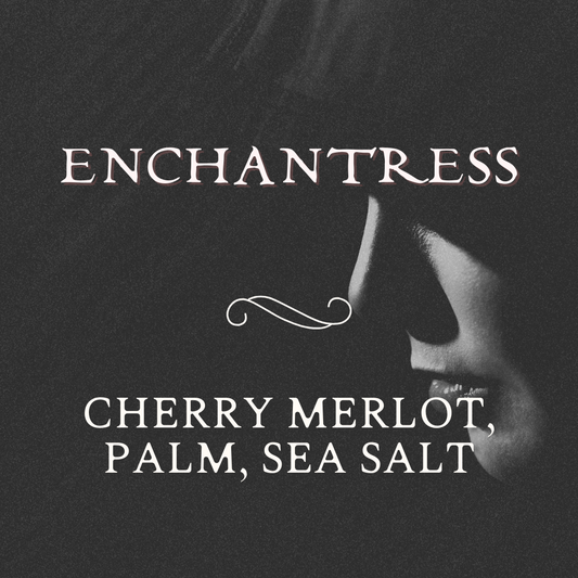 Enchantress (8oz)